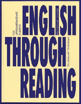 English Through Reading.     ..,  ..,  ..,  