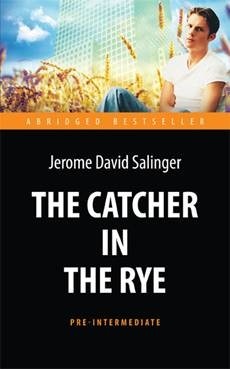     (The Cather in the Rye).       . . Pre-Intermediate  . (Salinger J.D.),  