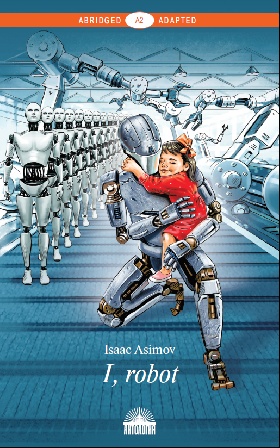 ,  ( I, Robot ).      .  A2   (Isaac Asimov),  